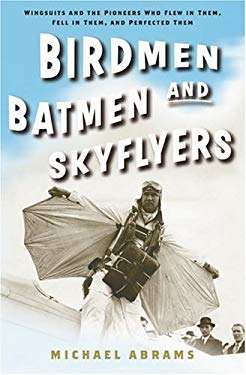 Birdmen Batmen and Skyflyers