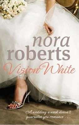 Vision in White (Bride Quartet #1)