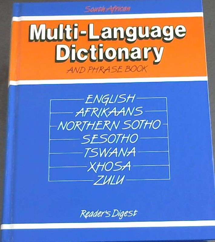 South African Multi-Language Dictionary and Phrase Book: English, Afrikaans, Northern Sotho, Sesotho