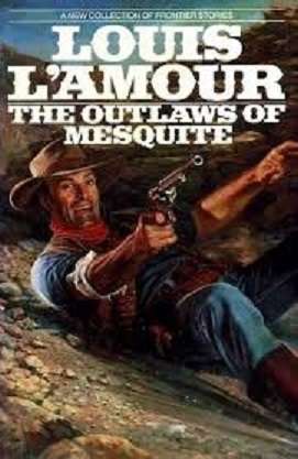 The Outlaws of Mesquite
