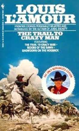 The Trail to Crazy Man /Riders of the Dawn / Showdown on the Hogback