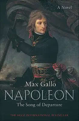Napoleon: The Song of Departure