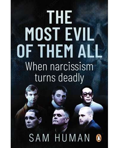 The Most Evil of Them All: When Narcissism Turns Deadly (2023)