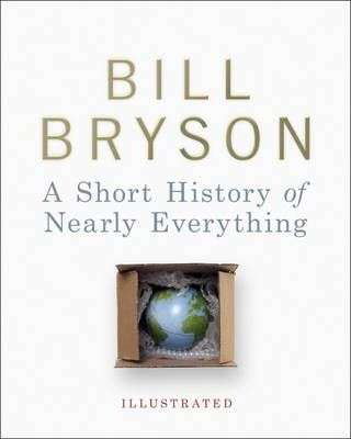 A Short History of Nearly Everything Illustrated