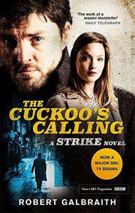 The Cuckoo's Calling (Cormoran Strike, Bk 1)