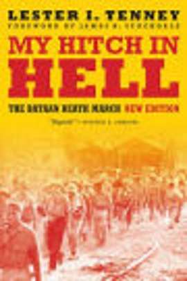 My Hitch in Hell: The Bataan Death March