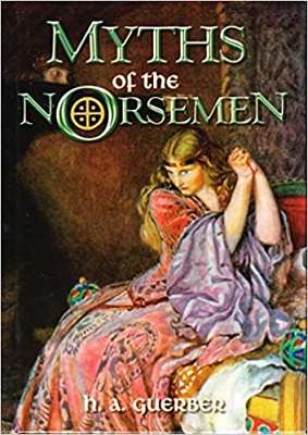 Myths and Legends of the Norsemen