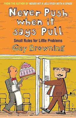 Never Push When It Says Pull: Smart Rules for Little Problems