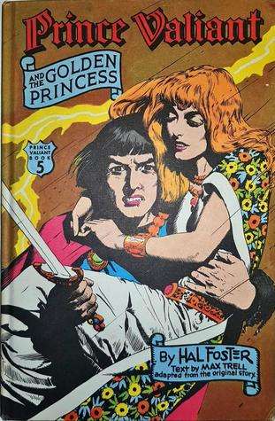 Prince Valiant and the Golden Princess
