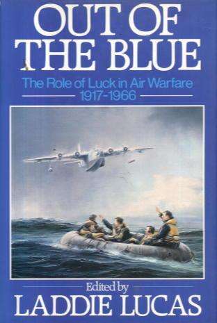 Out of the Blue: The Role of Luck in Air Warfare 1917-1966