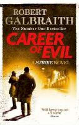 Career of Evil (Cormoran Strike, Bk 3)