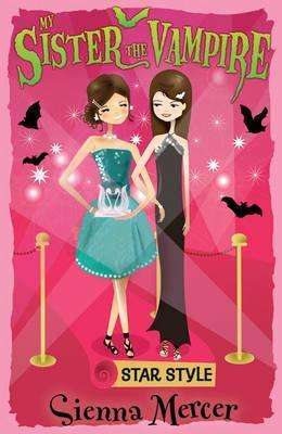 Star Style (My Sister the Vampire # 8)