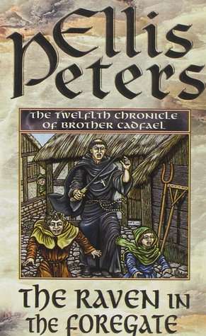 The Raven in the Foregate (Chronicles of Brother Cadfael #12)