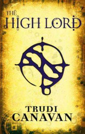 The High Lord (The Black Magician Trilogy Book 3)