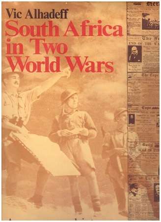 South Africa in Two World Wars: A Newspaper History