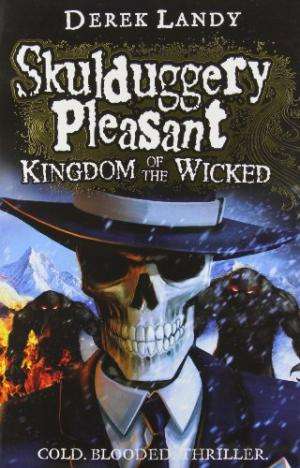 Skulduggery Pleasant: Kingdom of the Wicked (Skulduggery Pleasant #7)