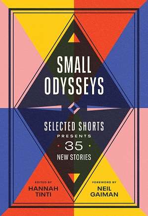 Small Odysseys: 35 New Stories