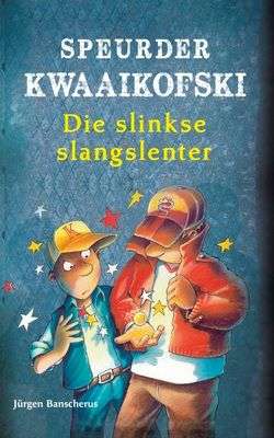 Speurder Kwaaikofski: Die Slinkse Slangslenter