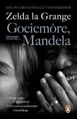 Goeiemore, Mnr. Mandela