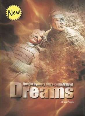The Qin Dynasty Terra-Cotta Army of Dreams