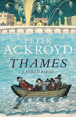 Thames: Sacred River (No Dustjacket)
