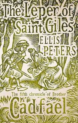 The Leper of Saint Giles (Chronicles of Brother Cadfael # 5)