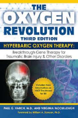 The Oxygen Revolution: Hyperbaric Oxygen Therapy: Breaking Gene Therapy for Traumatic Brain Injury &