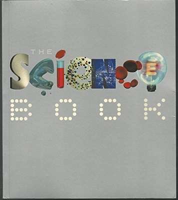 The Science Book: Big Ideas Simply Explained