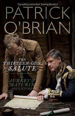 The Thirteen-Gun Salute (Aubrey & Maturin # 13)