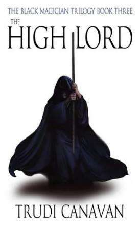 The High Lord (The Black Magician Trilogy Book 3)