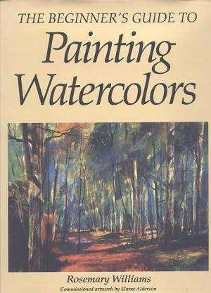 The Beginner's Guide To Painting Watercolors
