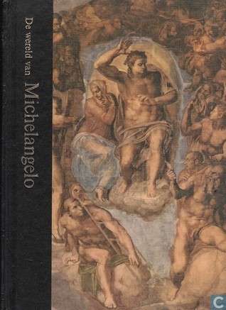 The World of Michelangelo 1475-1564