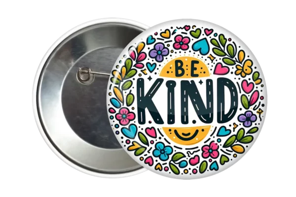 Be Kind Accessory Badge With Floral Design