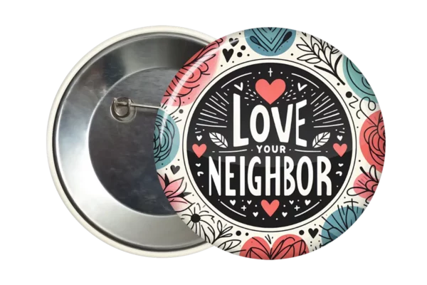 Love Your Neighbour Accessory Badge
