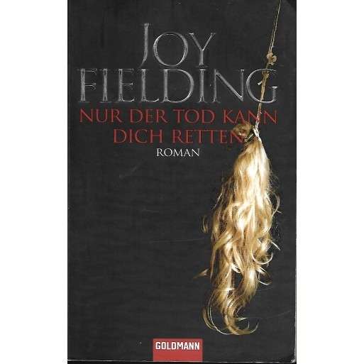 Nur Der Tod Kann Dich Retten - Fielding, Joy 0.40kg