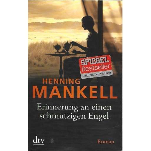 Erinnerung An Einen Schmutzigen Engel - Mankell, Henning 0.40kg