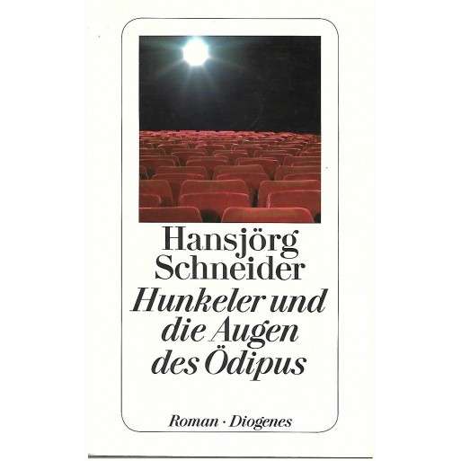 Hunkeler und die Augen des Oedipus - Schneider, Hansjoerg 0.30kg