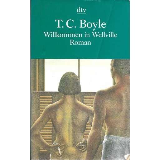 Willkommen in Wellville - Boyle, T.C 0.60kg