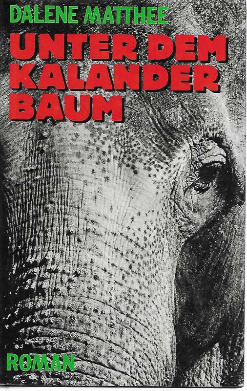 Unter dem Kalanderbaum - Matthee,Dalene 0.50kg
