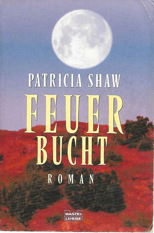 Feuerbucht - Shaw,Patricia 0.60kg