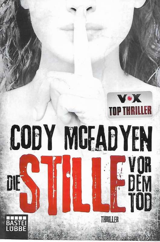 Die Stille vor dem Tod - Mcfadyen,Cody 0.50kg