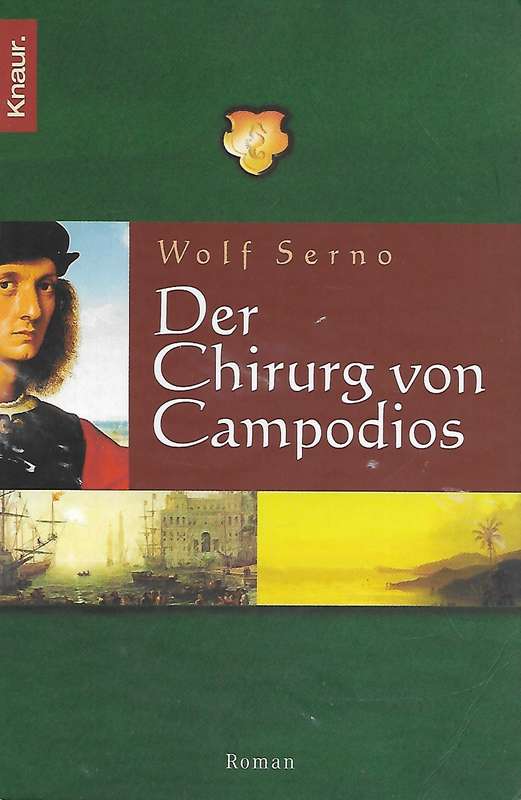 Der Chirurg von Campodios - Serno,Wolf 0.50kg