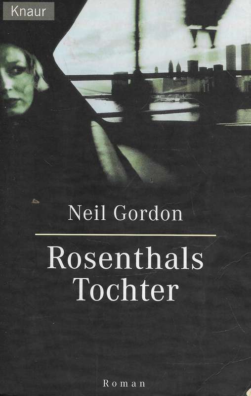 Rosenthals Tochter - Gordon,Neil 0.40kg