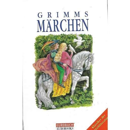 Grimms Maerchen - Brueder Grimm 0.90kg