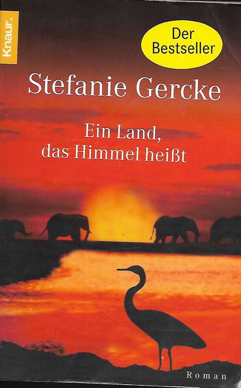 Ein Land, Das Himmel Heisst - Gercke, Stefanie 0.60kg