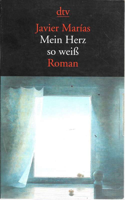 Mein Herz So Weiss - Marias, Javier 0.40kg