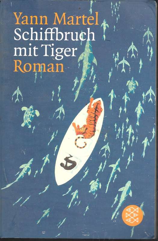 Schiffbruch mit dem Tiger - Martel,Yann 0.40kg