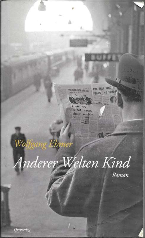 Anderer Welten Kind - Ehmer,Wolfgang 0.50kg