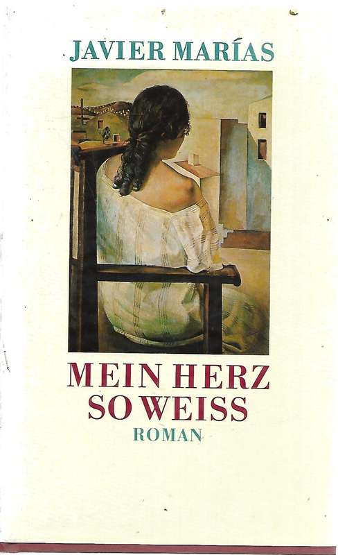 Mein Herz so weiss - Javier,Marias 0.60kg