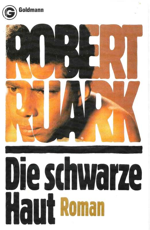Die schwarze Haut - Ruark,Robert 0.40kg